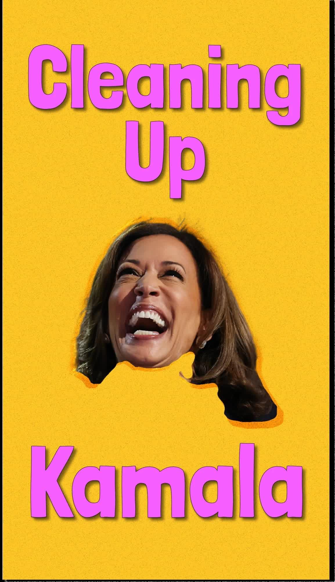 Cleaning Up Kamala